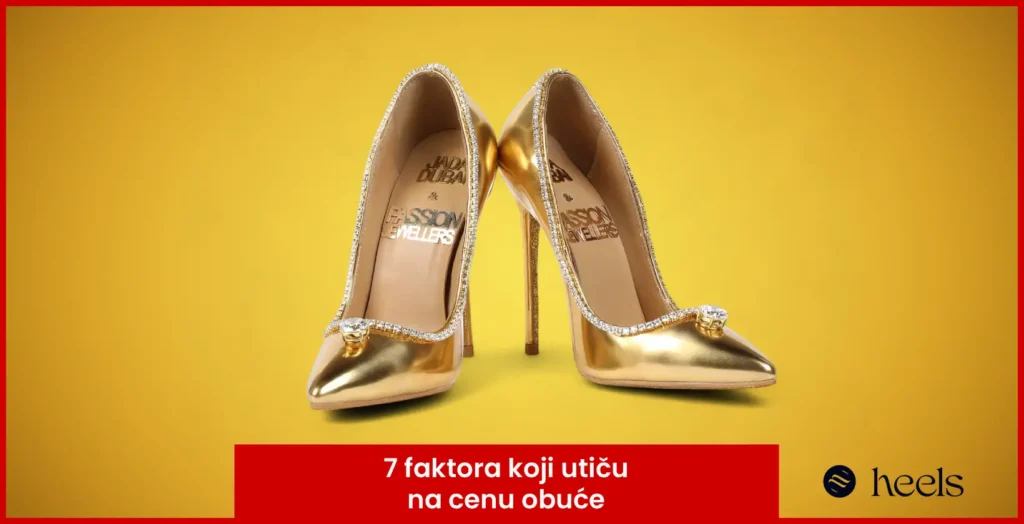 Šta utiče na cenu obuće?